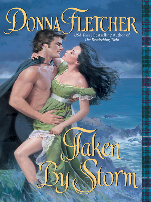 Title details for Taken By Storm by Donna Fletcher - Available